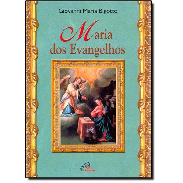 Maria Dos Evangelhos 170g Editora Paulinas