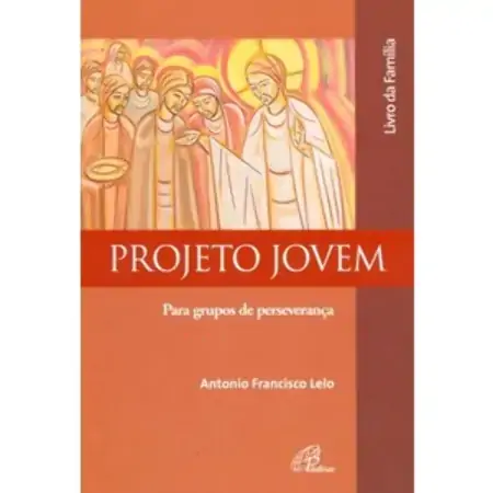 Projeto Jovem Livro Da Familia 86g Editora Paulinas