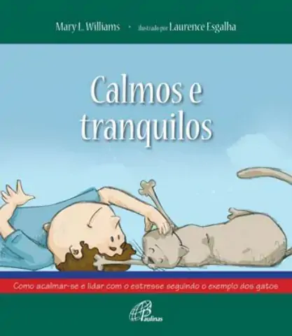 Calmos E Tranquilos 100g Editora Paulinas