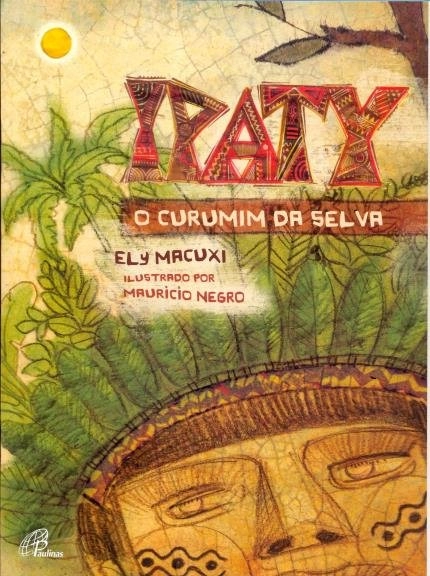 Ipaty O Curumim Da Selva 140g Editora Paulinas