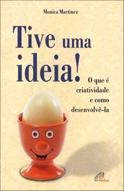 Tive Uma Ideia 100g Editora Paulinas