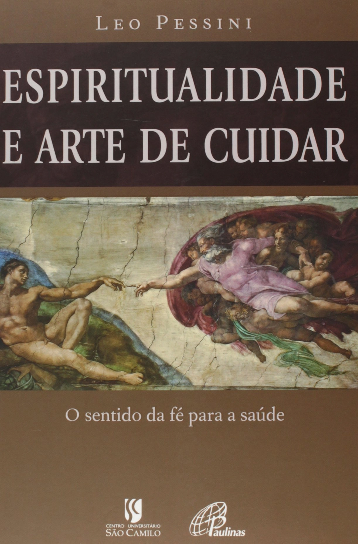 Espiritualidade E Arte De Cuidar 410g Editora Paulinas