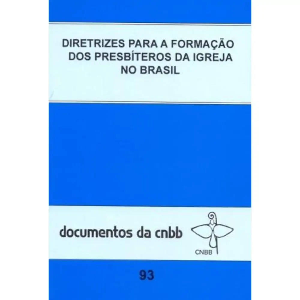 Diretrizes Para A Formacao Dos Presbiteros Da Igreja No Brasil 93