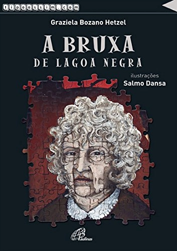 Bruxa De Lagoa Negra 160g Editora Paulinas