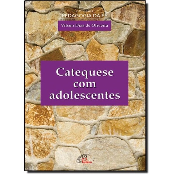 Catequese Com Adolescentes 222g Editora Paulinas