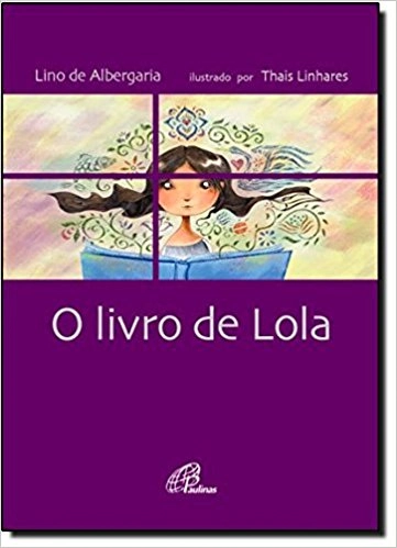 Livro De Lola 181g Editora Paulinas