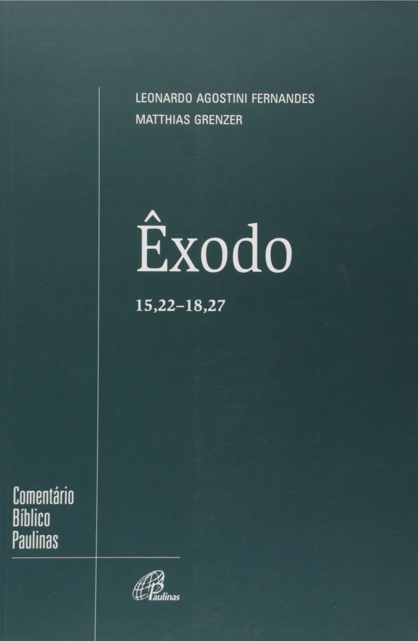 Exodo 15.22 18.27 322g Editora Paulinas