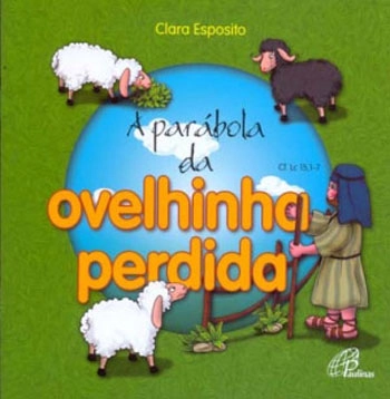 Parabola Da Ovelhinha Perdida 40g Editora Paulinas
