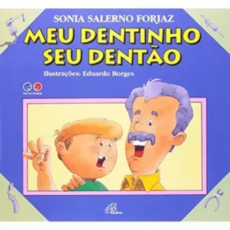 Meu Dentinho, Seu Dentao 100g Editora Paulinas