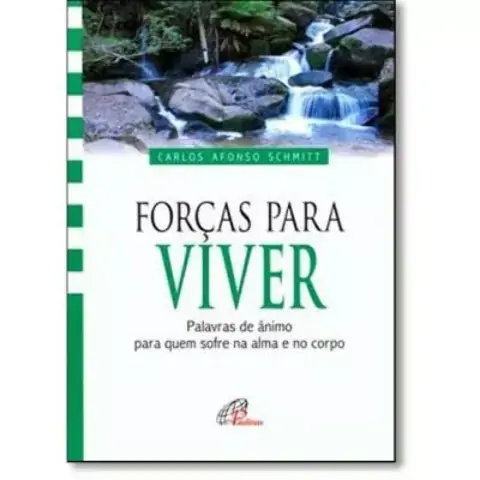 Forcas Para Viver Editora Paulinas
