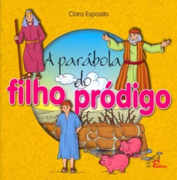 Parabola Do Filho Prodigo Editora Paulinas