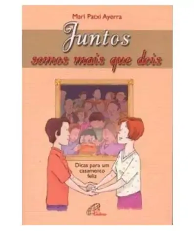 Livro Juntos Somos Mais Que Dois Editora Paulinas