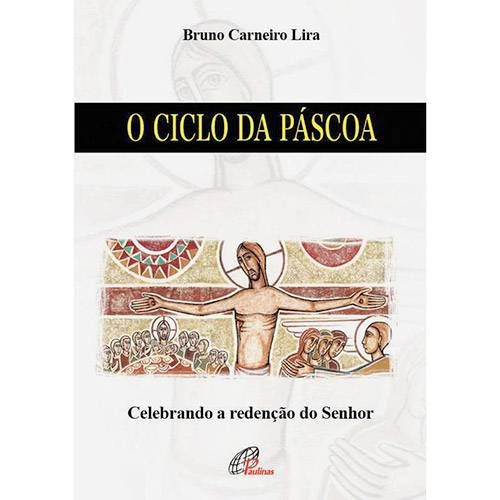 Ciclo Da Pascoa 141g Editora Paulinas
