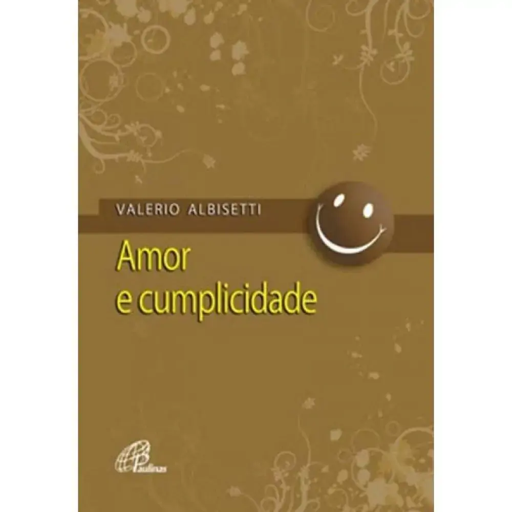Amor E Cumplicidade