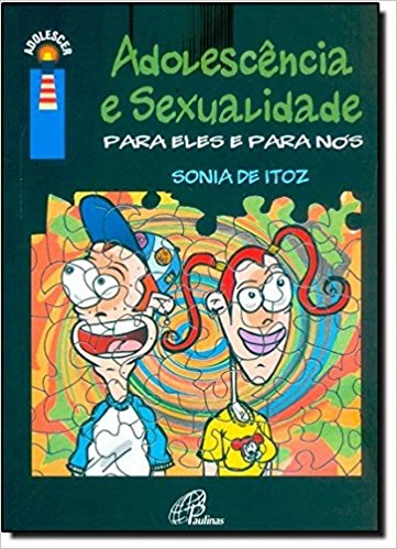 Adolescencia E Sexualidade 190g Editora Paulinas