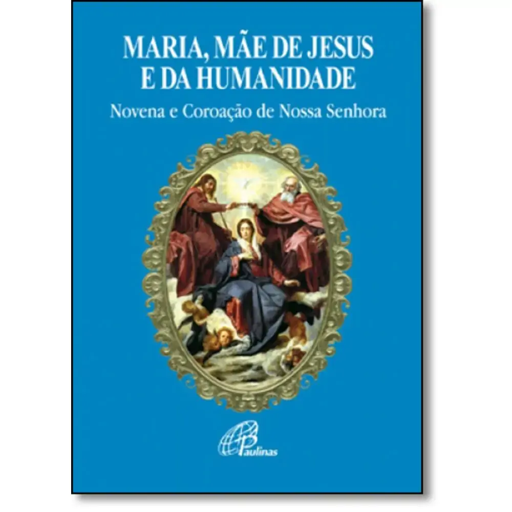 Maria. Mae De Jesus E Da Humanidade