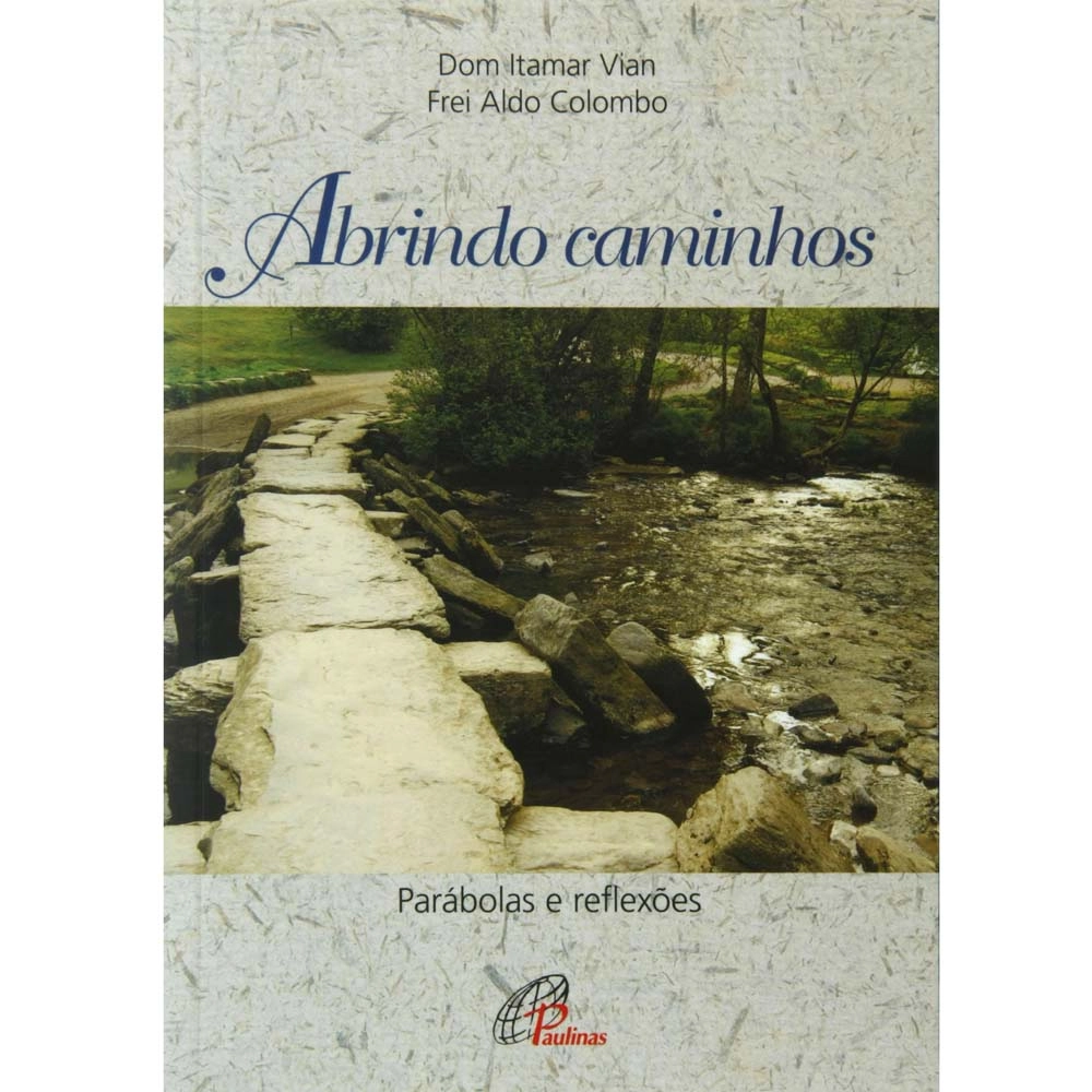 Abrindo Caminhos 118g Editora Paulinas