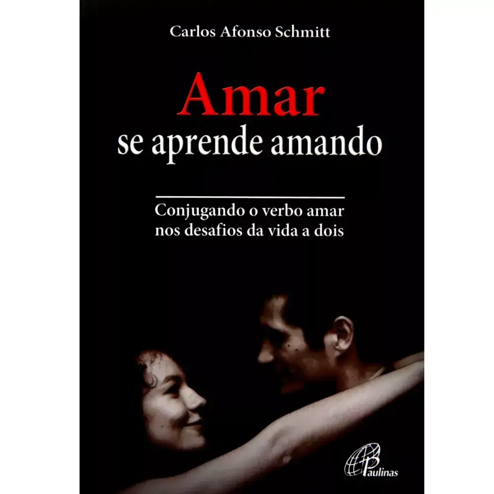 Amar Se Aprende Amando 120g Editora Paulinas
