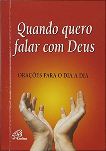 Quando Quero Falar Com Deus 200g Editora Paulinas