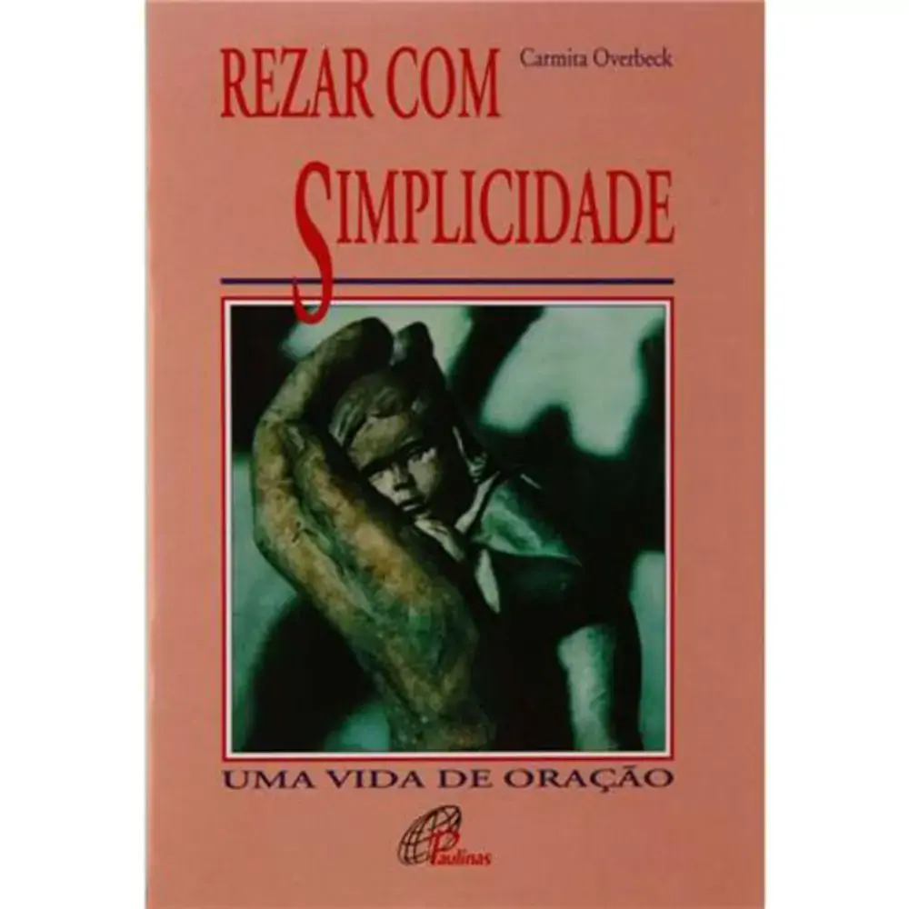 Rezar Com Simplicidade