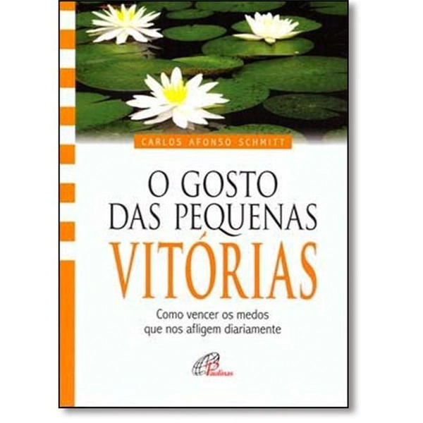 Gosto Das Pequenas Vitorias 40g Editora Paulinas