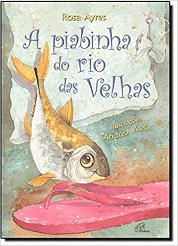 Piabinha Do Rio Das Velhas 118g Editora Paulinas