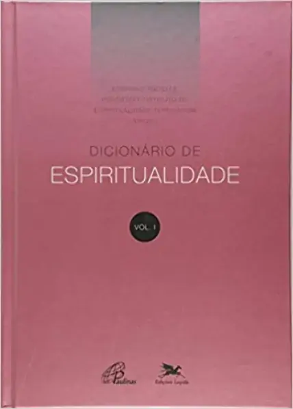 Dicionario De Espiritualidade Volume I 1300g Editora Paulinas