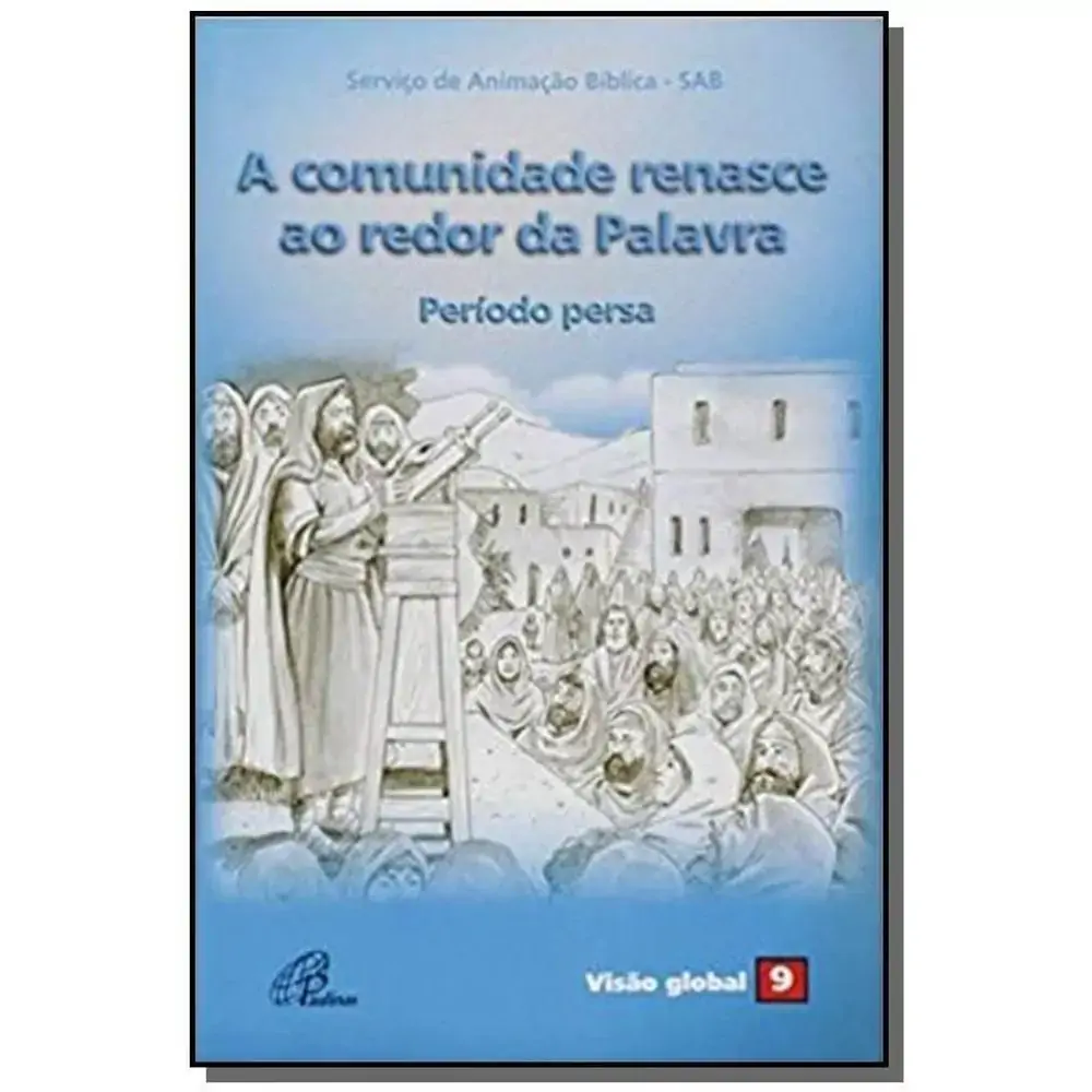 Comunidade Renasce Ao Redor Da Palavra A Periodo Persa
