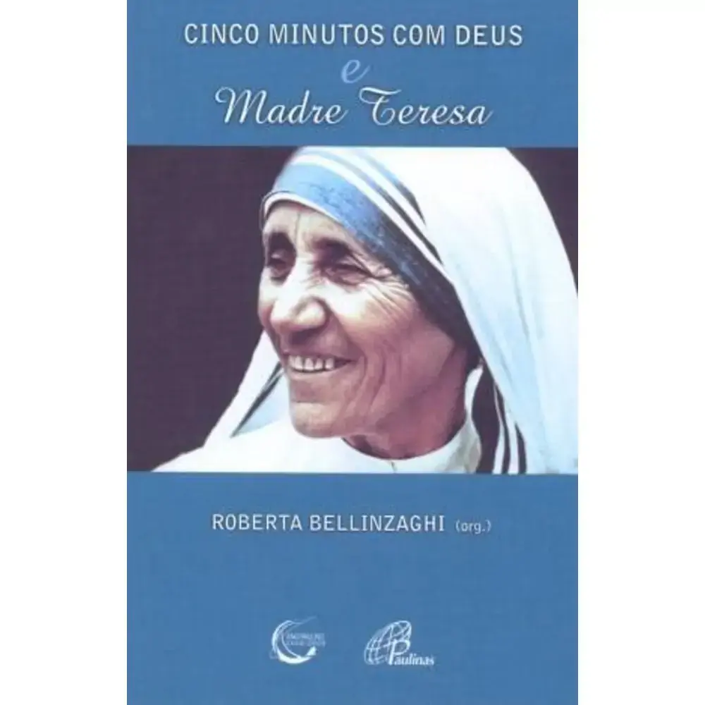 Cinco Minutos Com Deus E Madre Teresa
