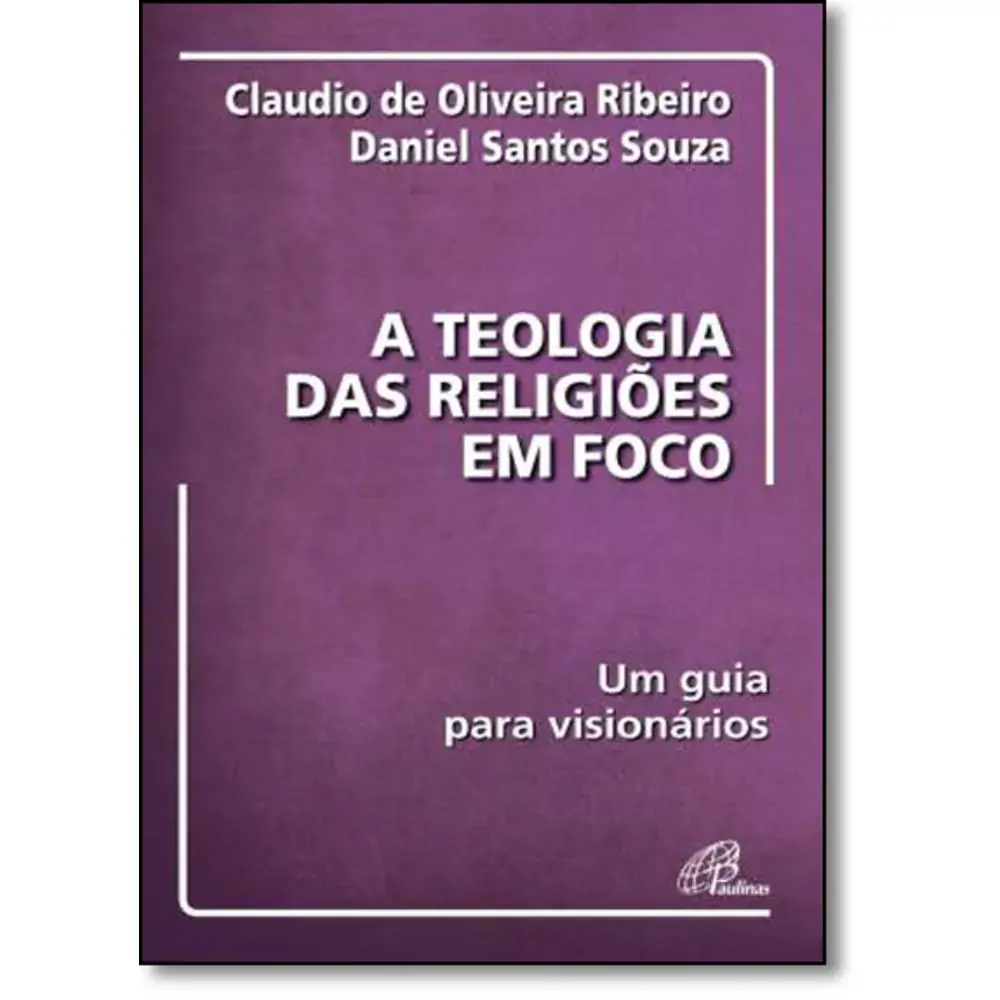 Teologia Das Religioes Em Foco A