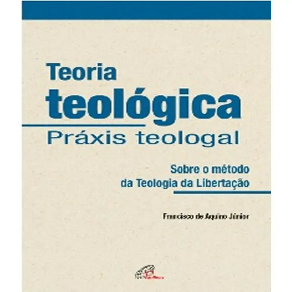 Teoria Teologica Praxis Teologal