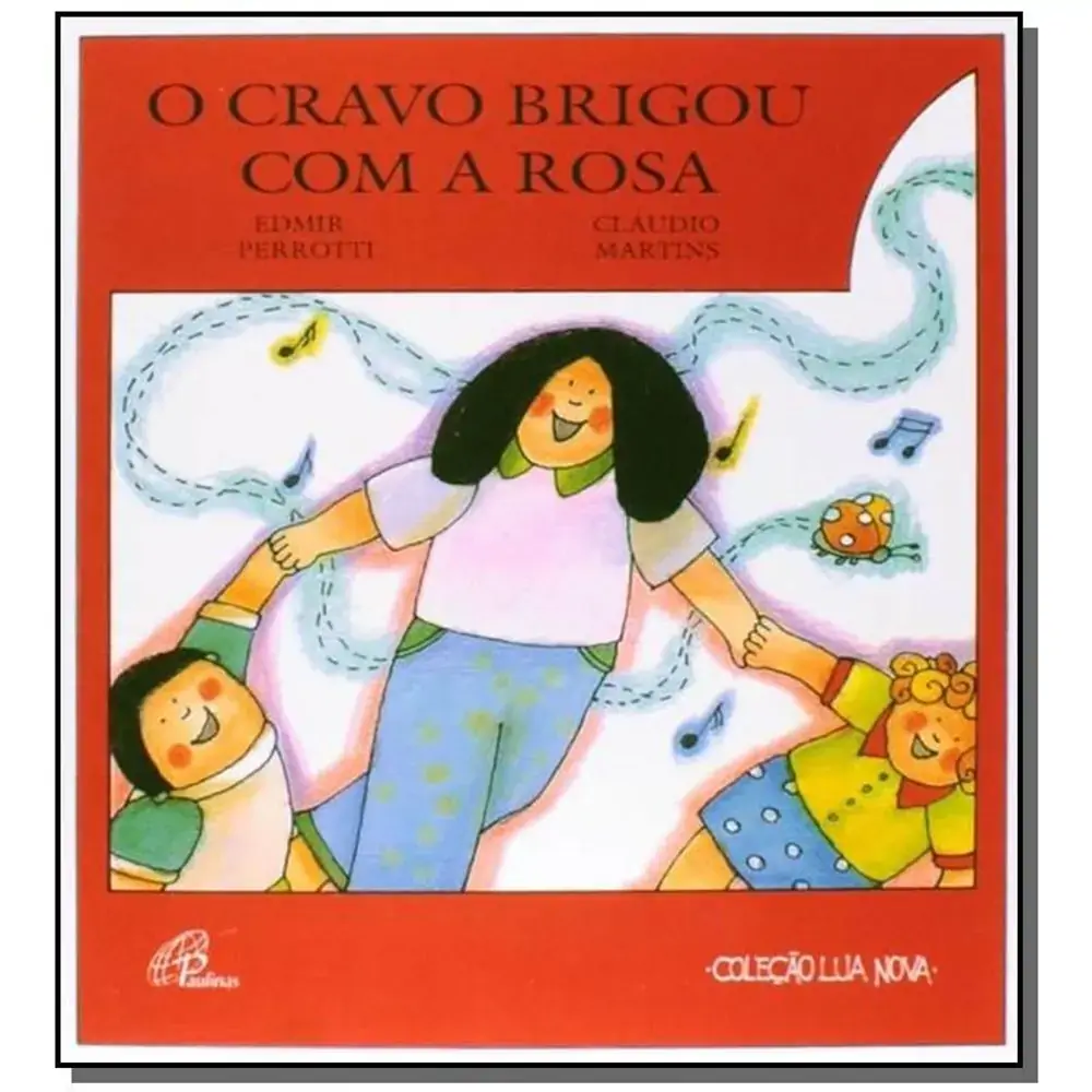 Cravo Brigou Com A Rosa 18g Editora Paulinas