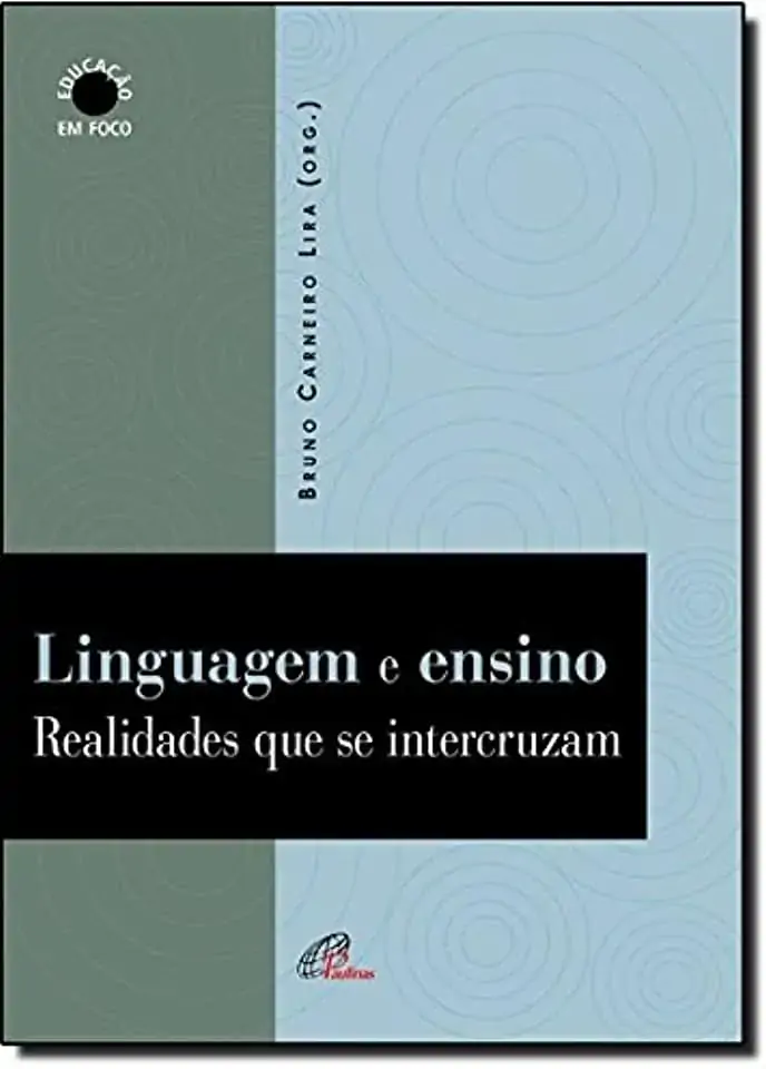 Linguagem E Ensino Realidades Que Se Intercruzam Editora Paulinas