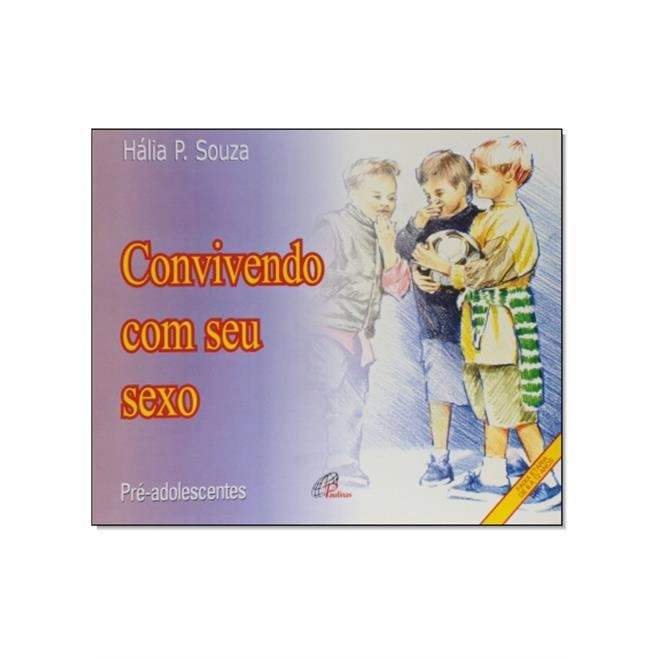 Convivendo Com Seu Sexo Pre Adolescentes 118g Editora Paulinas
