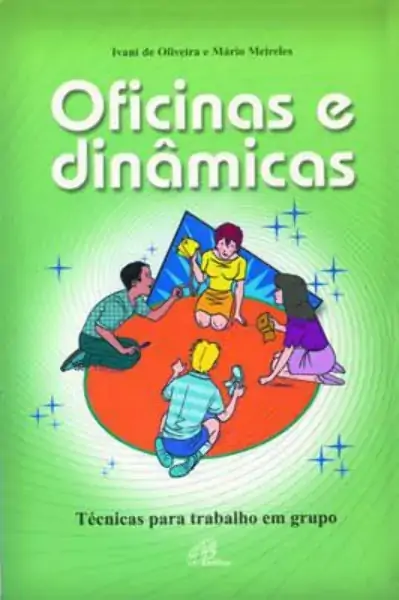 Oficinas E Dinamicas Tecnicas Para Trabalho Em Grupo 300g Editora Paulinas