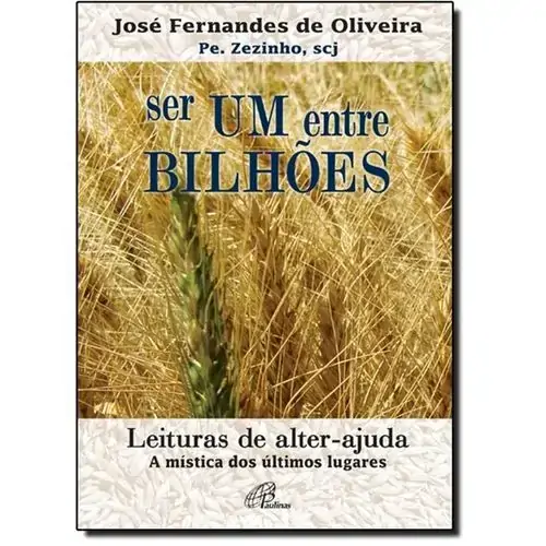 Ser Um Entre Bilhoes