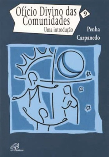Oficio Divino Das Comunidades Uma Introducao Editora Paulinas