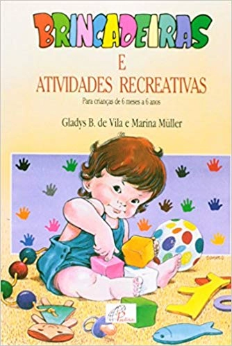 Brincadeiras E Atividades Recreativas 240g Editora Paulinas