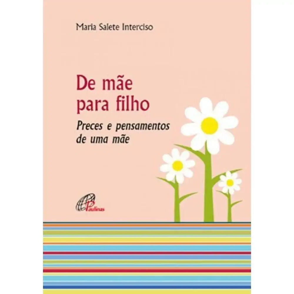 De Mae Para Filho Preces E Pensamentos De Uma Mae