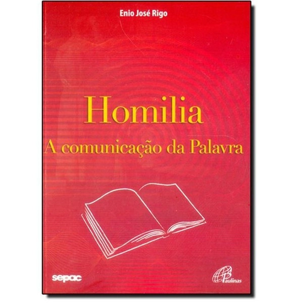 Homilia: A Comunicacao Da Palavra 145g Editora Paulinas