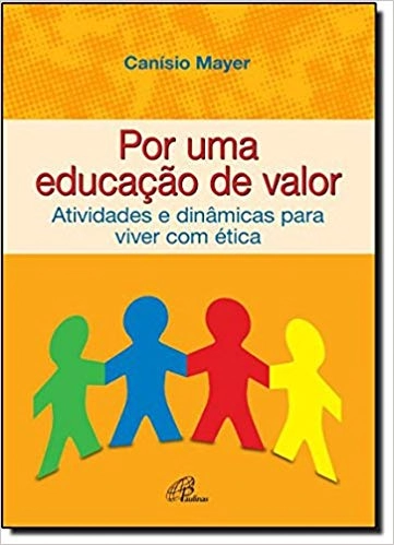 Por Uma Educacao De Valor Editora Paulinas