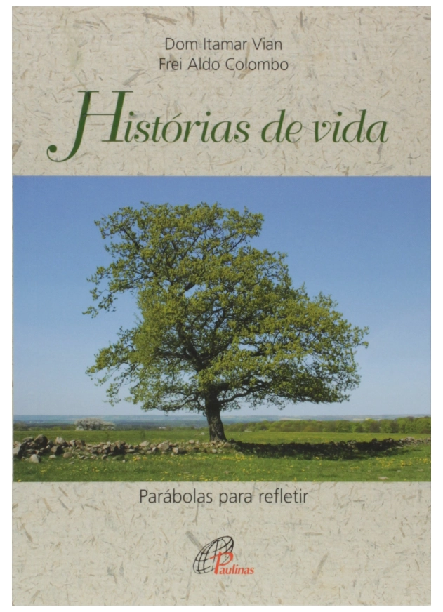 Historias De Vida Parabolas Para Refletir Editora Paulinas