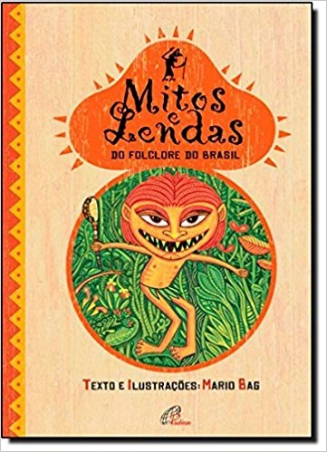 Mitos E Lendas Do Folclore Do Brasil 240g Editora Paulinas