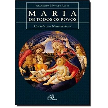 Maria De Todos Os Povos 141g Editora Paulinas