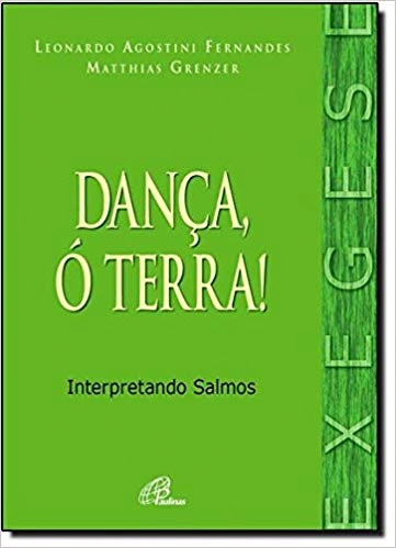 Danca. O Terra 320g Editora Paulinas