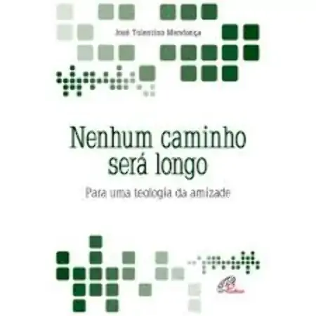 Nenhum Caminho Sera Longo 299g Editora Santuario