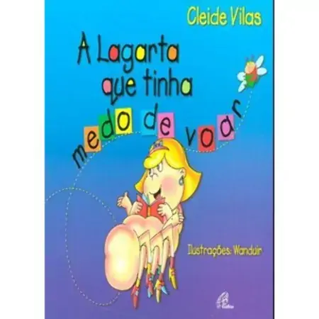 Lagarta Que Tinha Medo De Voar 118g Editora Paulinas