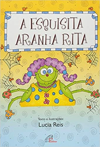 Esquisita Aranha Rita 50g Editora Paulinas