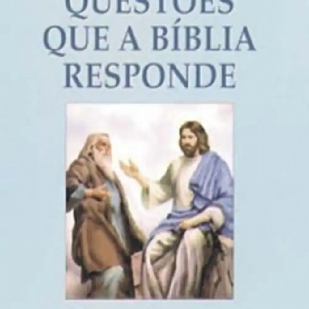 Questoes Que A Biblia Responde