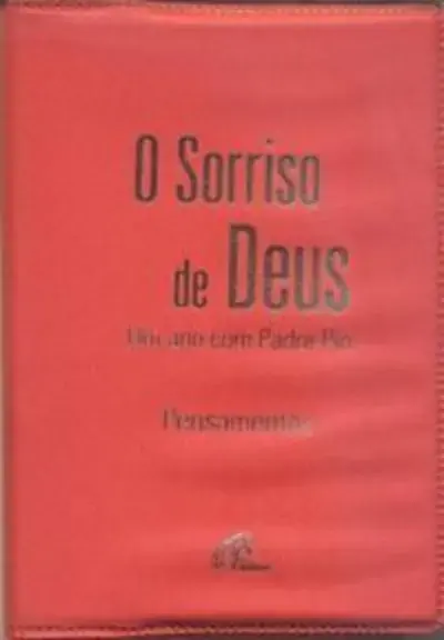 Sorriso De Deus Um Ano Com Padre Pio Editora Paulinas